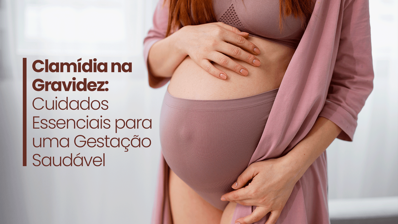 Entendendo a Clamídia e seus Riscos na Gestação - inspiração 1