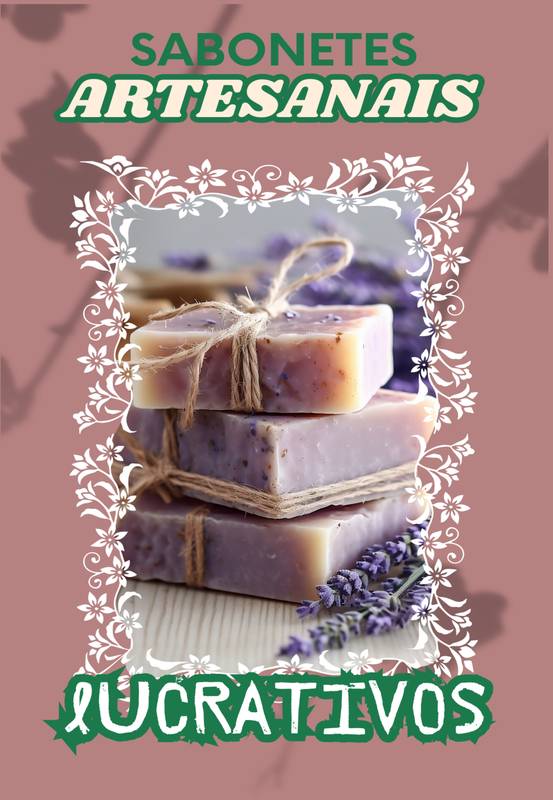 Variedade que Encanta: Tipos de Sabonetes Artesanais para Cada Necessidade - inspiração 2