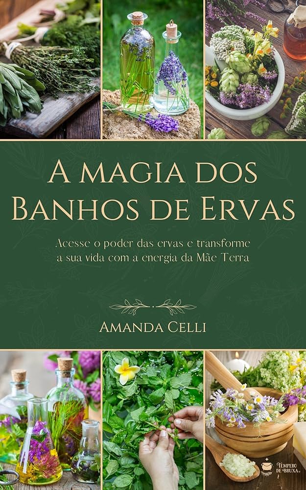 A Ciência por Trás dos Banhos de Ervas: Energia e Bem-Estar