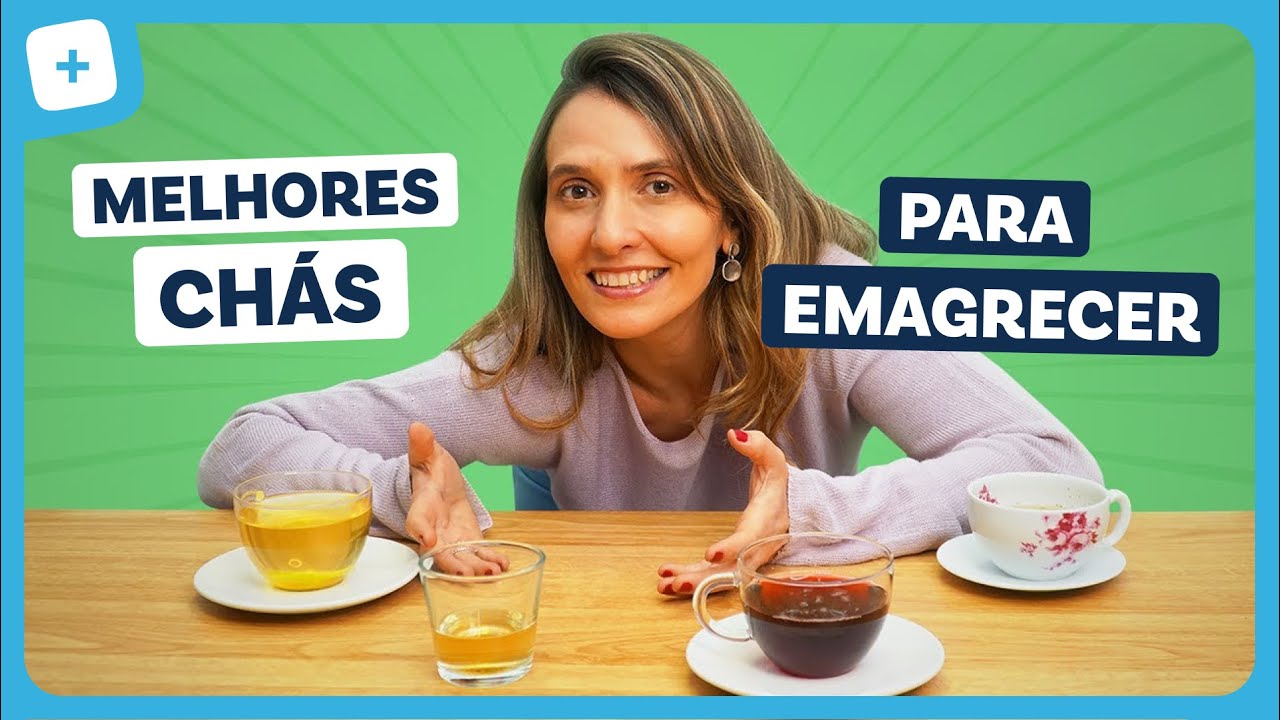 chás que emagrece