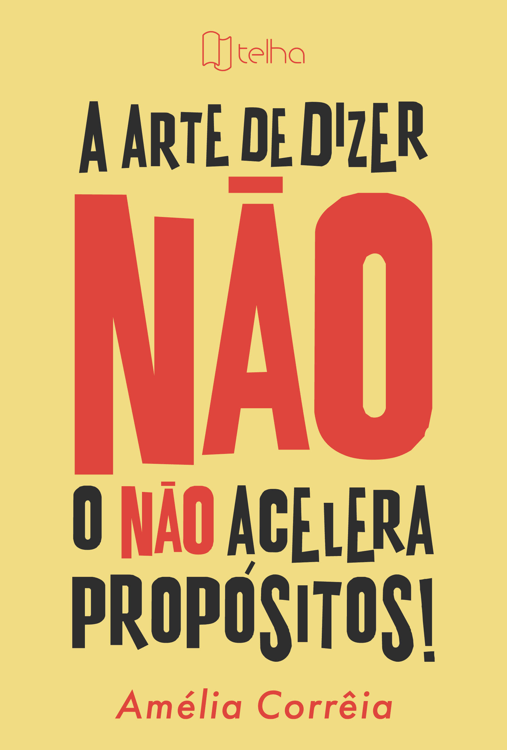 a importância de dizer não para si mesmo