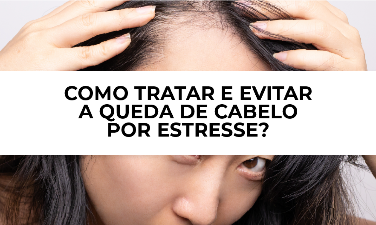 Como evitar a queda de cabelo por estresse