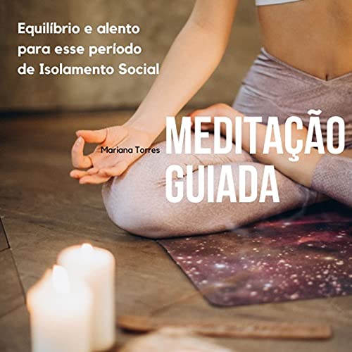 Guia Completo de Meditação Guiada para Reduzir o Estresse